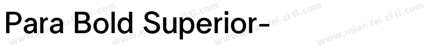 Para Bold Superior字体转换